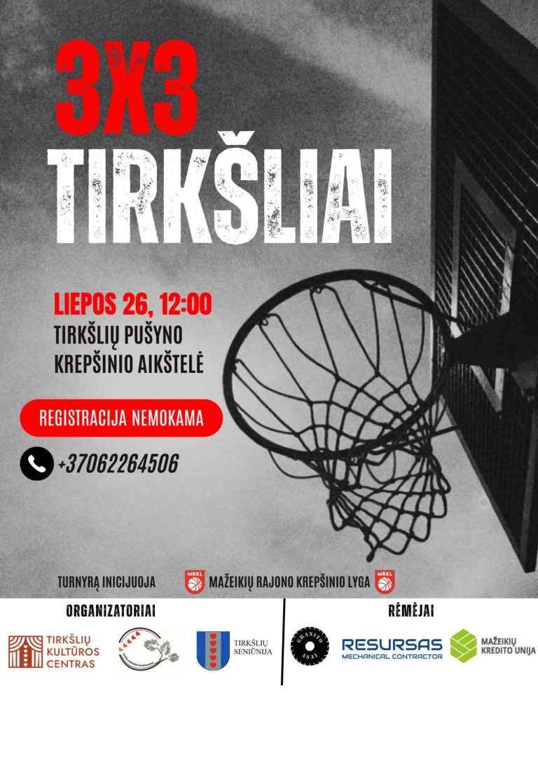 3×3 TIRKŠLIAI – VASAROS KREPŠINIO TURNYRAS