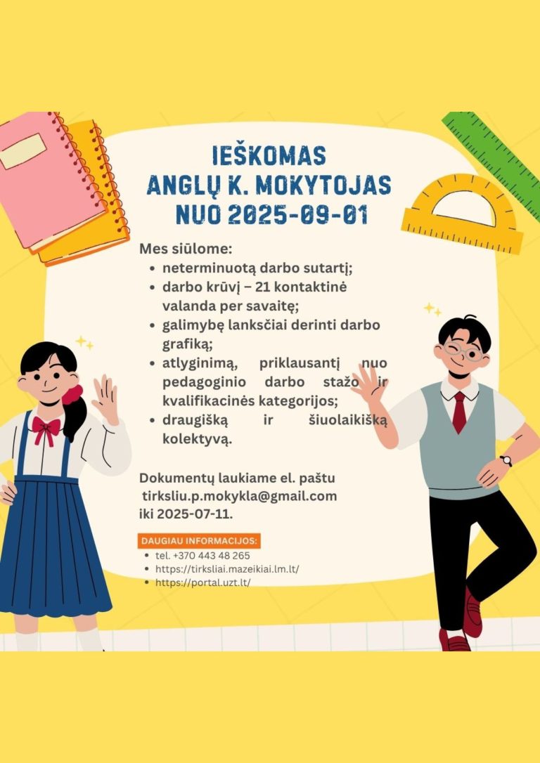 Tirkšlių Juozo Vitkaus-Kazimieraičio progimnazija ieško Anglų kalbos mokytojo