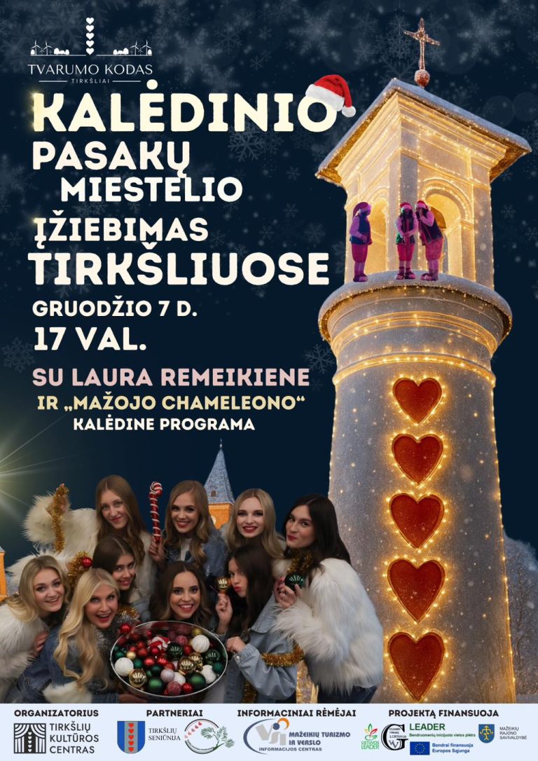 KALĖDINIO PASAKŲ MIESTELIO ĮŽIEBIMAS TIRKŠLIUOSE