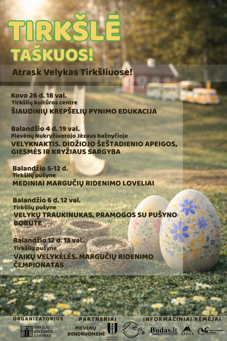 Tirkšlē taškuos – atrask Velykų džiaugsmą Tirkšliuose!