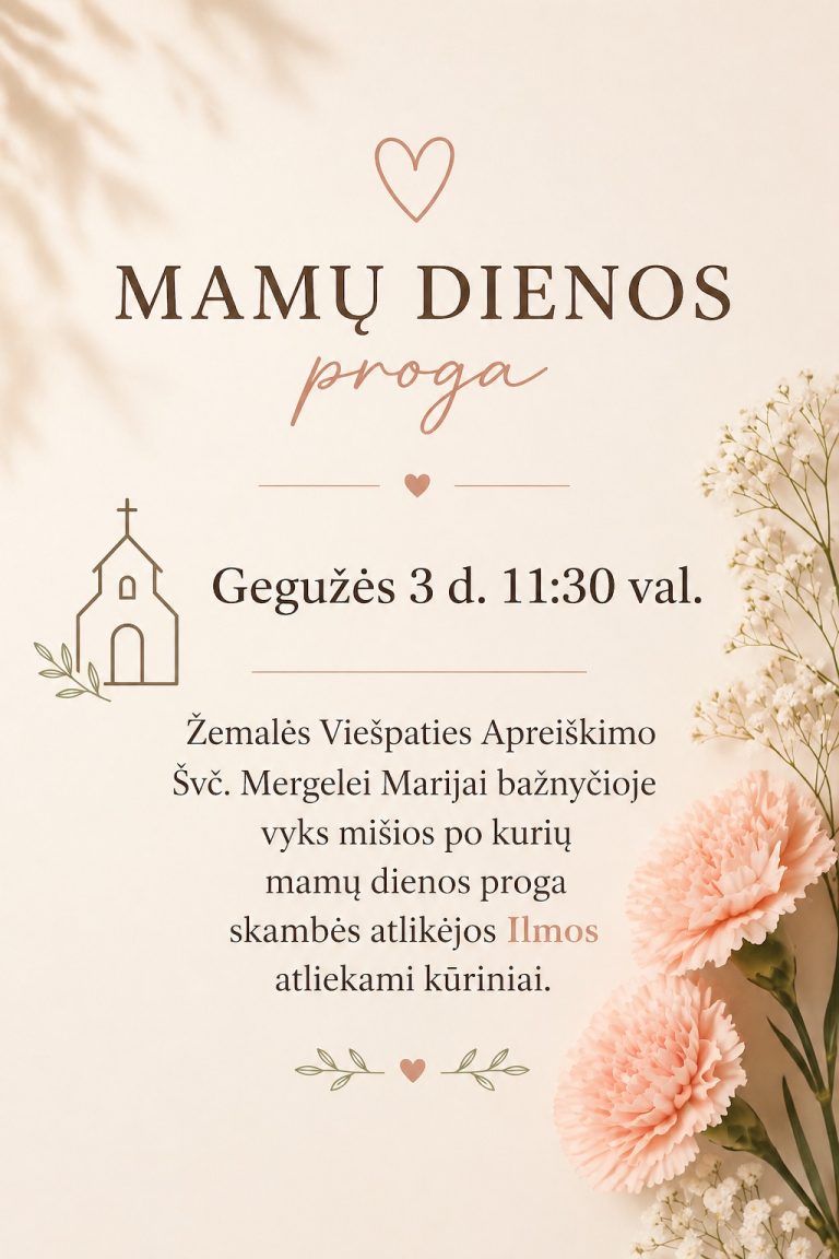 Mamų dienos proga
